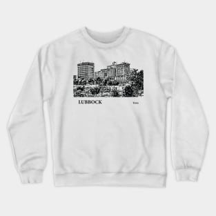 Lubbock - Texas Crewneck Sweatshirt